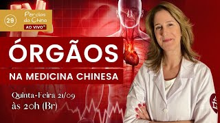 OS ÓRGÃOS PARA A MEDICINA CHINESA