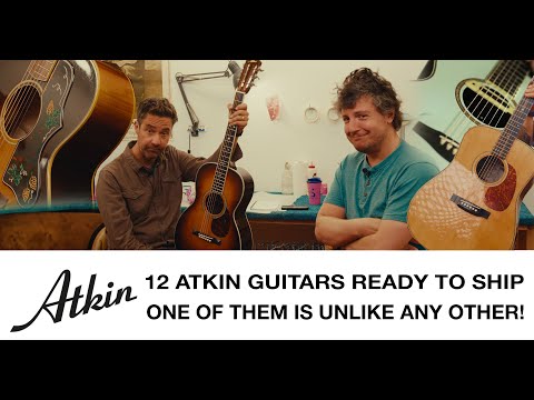 12 ATKIN GUITARS READY TO SHIP – ONE OF THEM IS UNLIKE ANY OTHER!