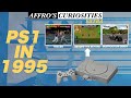 Were PS1 S First Games Actually Good 2024 Revisit 1995 PS1 Library Affro S Curiosities EX