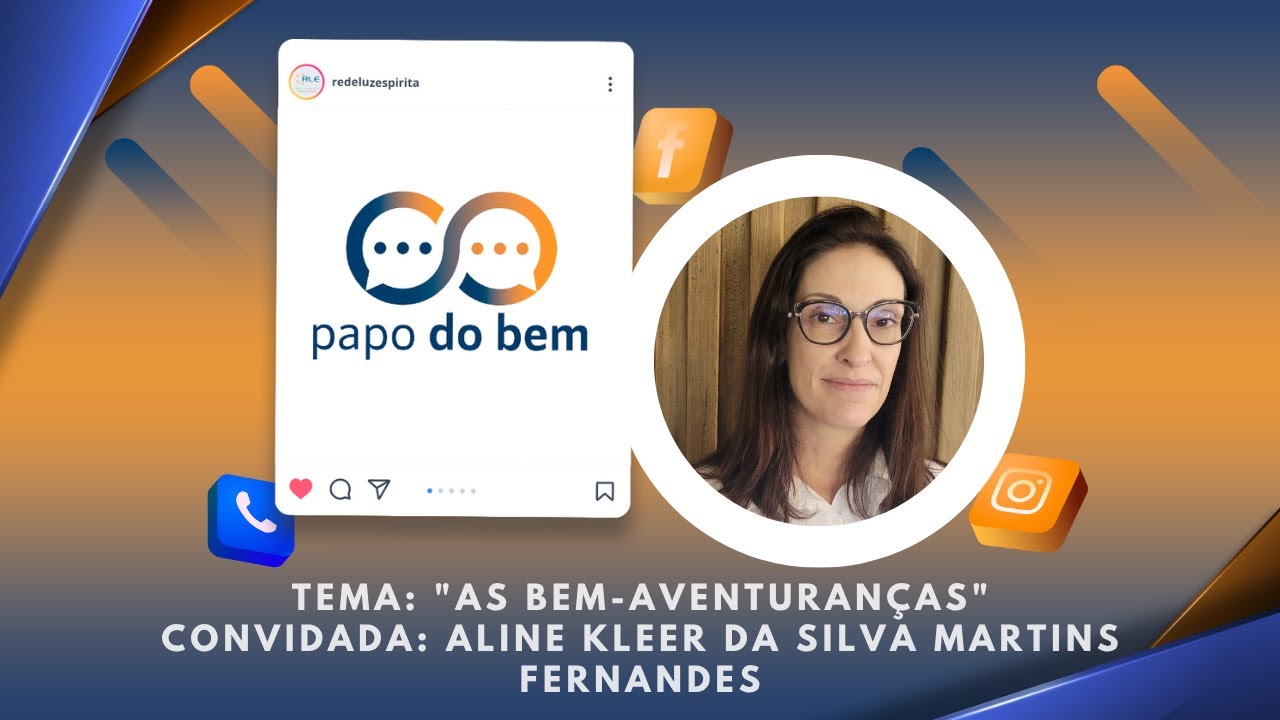 As Bem-aventuranças com Aline Kleer da Silva Martins Fernandes.
