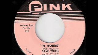 Dave White & The Pyramids - Write My Name / 24 Hours (Pink 705) 1960