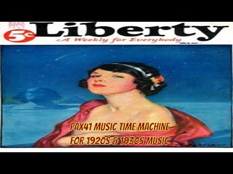 Relax To The Swell Sound Of Classic 1920s Music @Pax41