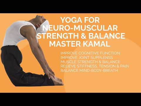 YOGA FOR NEURO MUSCULAR STRENGTH AND BALANCE (do along) WITH MASTER KAMAL