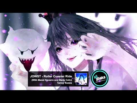 JOWST - Roller Coaster Ride (With Manel Navarro and Maria Celin) (Taii ADX VIP Remix)