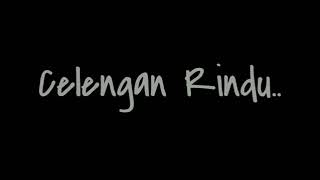 Download lagu 'Celengan Rindu' status Whatsapp 🔵 mp3
