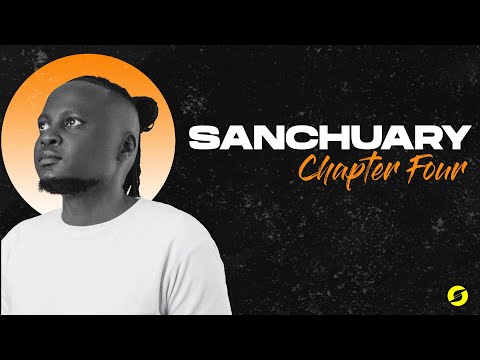 DEEJAY SANCH | SANCHUARY CHAPTER 4 | GOSPEL DANCEHALL