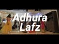 ADHURA LAFZ WEDDING CHOREOGRAPHY
