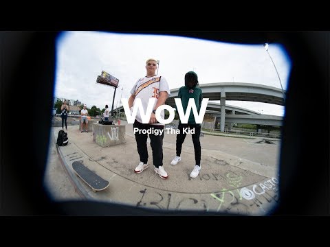 Prodigy Tha Kid - WoW