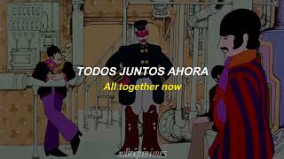 All Together Now - The Beatles [Lyrics] [Sub. Español]