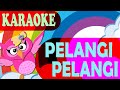 Karaoke Pelangi Pelangi Tanpa Vokal Lagu Anak Anak