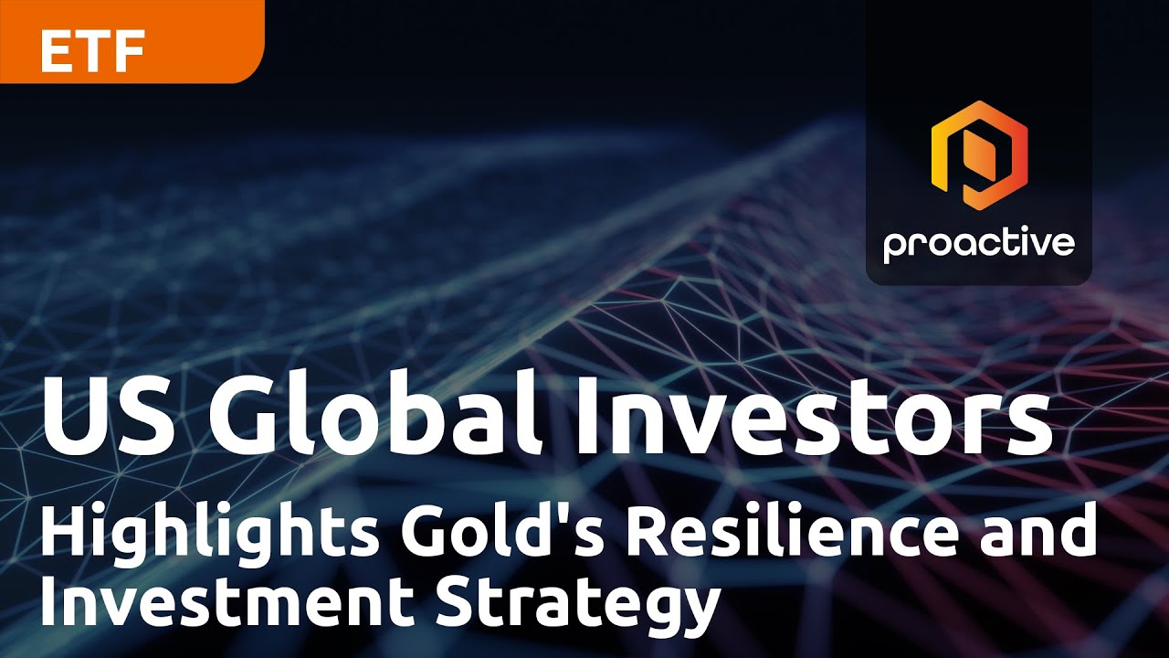 US Global Investors CEO Highlights Gold's Resilience and Investment Strategy