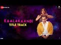 Kaalakaandi - OST by Shashwat Sachdev, Vivek Hariharan, Romy & Arun Kamath