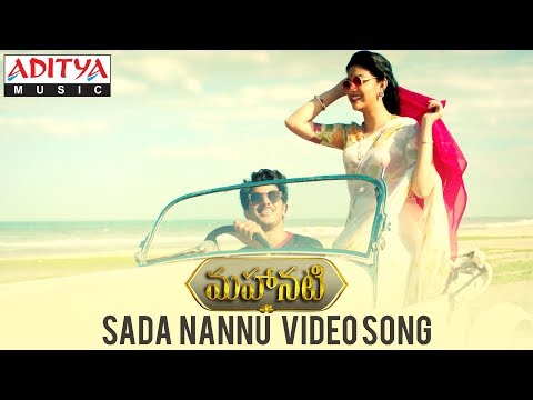 Sada Nannu Video Song Mahanati Songs