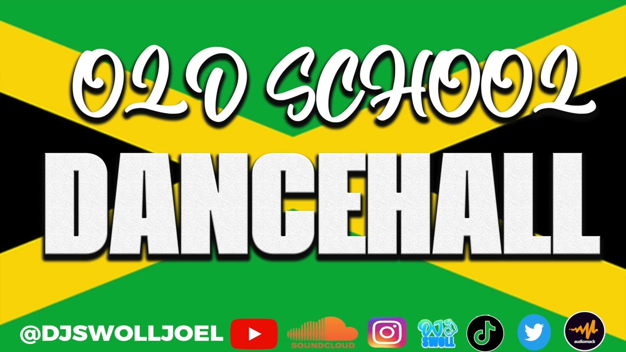 OLD SCHOOL DANCEHALL MIX