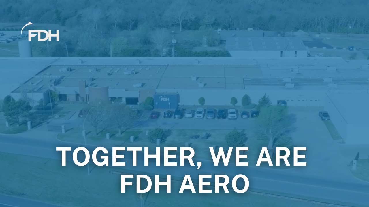 Together, We Are FDH Aero