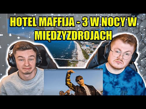 CRAZY COLLAB!! HOTEL MAFFIJA - 3 W NOCY W MIĘDZYZDROJACH - ENGLISH AND POLISH REACTION