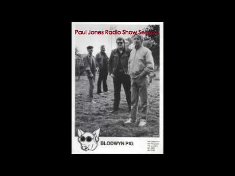 Blodwyn Pig - Paul Jones Radio Show Session - 80s