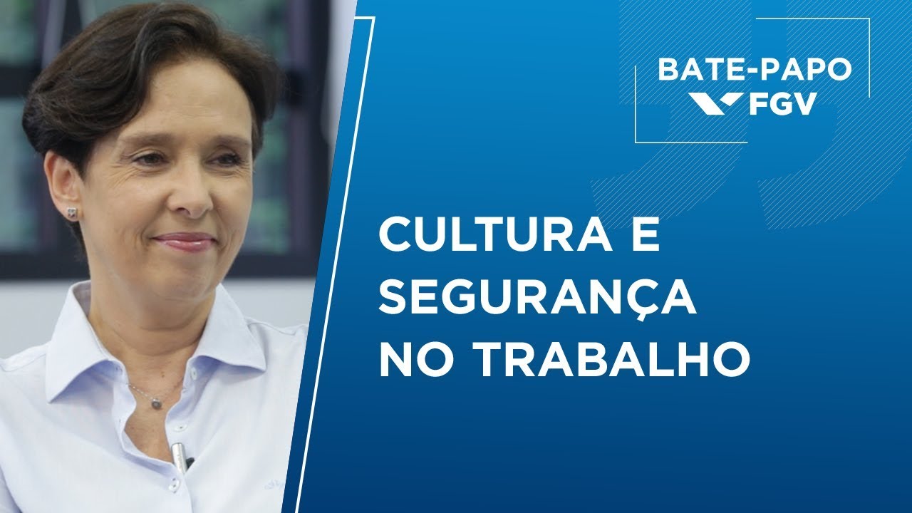 Bate-Papo FGV | Cultura e segurança no trabalho, com Carmen Migueles