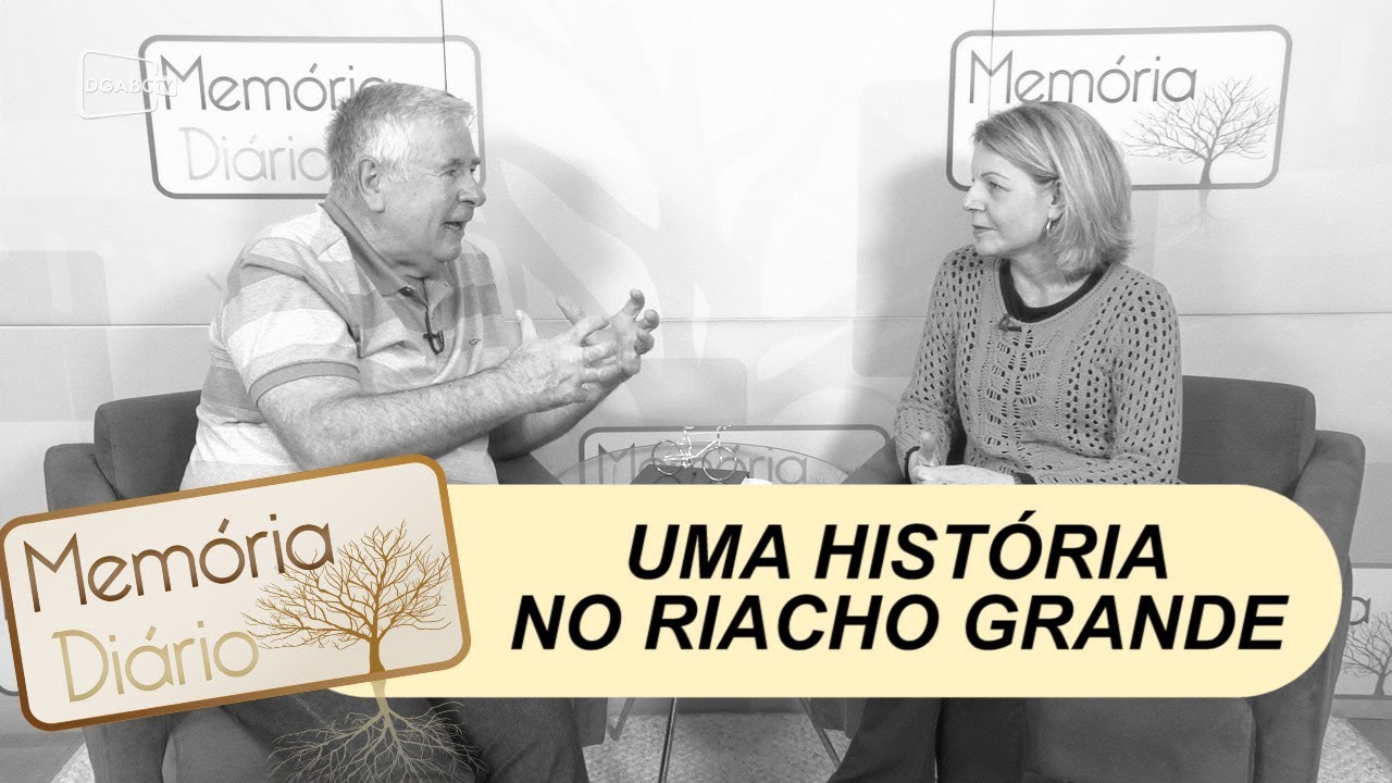 A História Viva de Riacho Grande