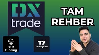 DX Trade Nasıl Kullanılır? (Bemfunding Hesap ile) TradingView + Emir Açma Rehber