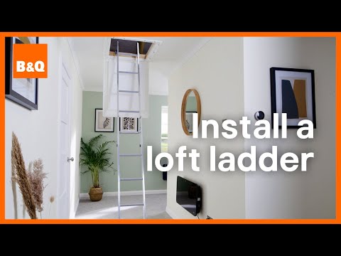 How to install a loft ladder | DIY