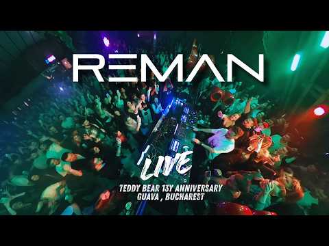 ReMan Live 🎧 Teddybear Bucharest
