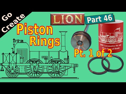 Pistons Rings (pt.1) using Graphite filled PTFE, Lion - 5"g  Miniature Loco Steam Engine Build pt.46