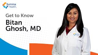Get to Know: Bitan Ghosh, MD | Summa Health