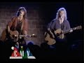 indigo girls: 1991-09-11: welcome me