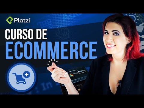Curso de E-commerce en Platzi