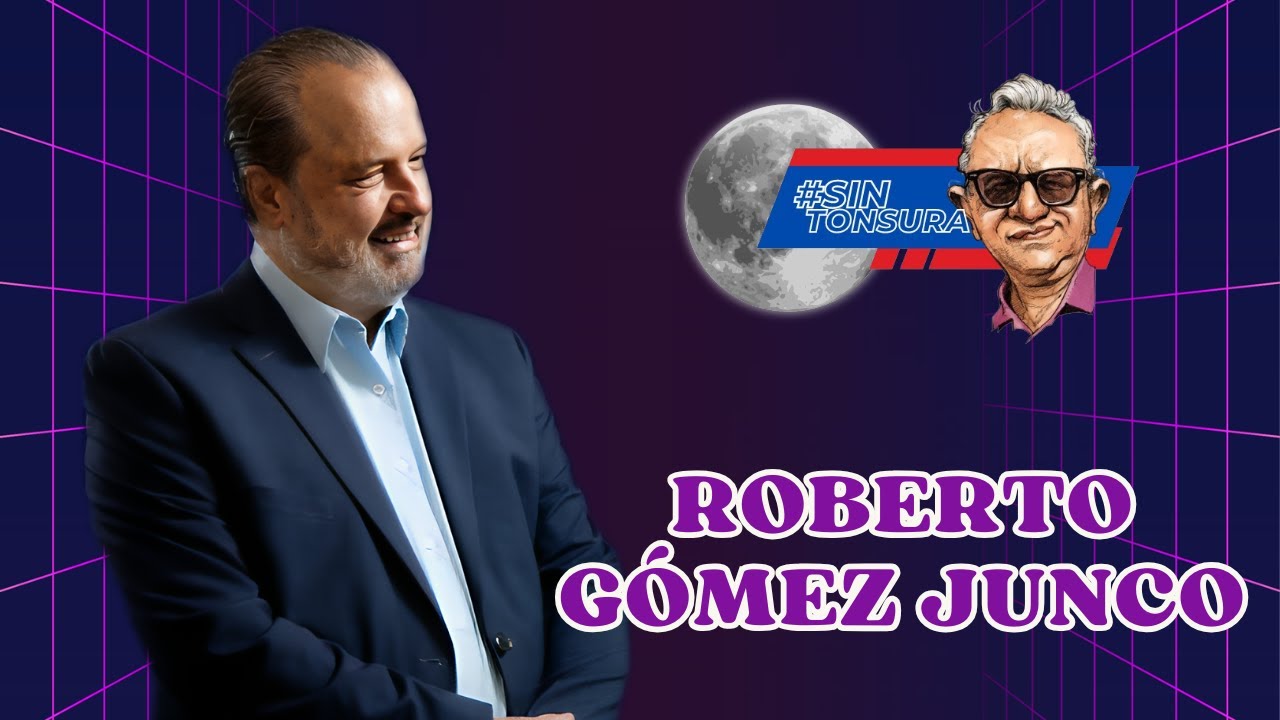 #EnVivo | ROBERTO GÓMEZ JUNCO - #SinTonsura #DéjenseAhí #EsNeta?