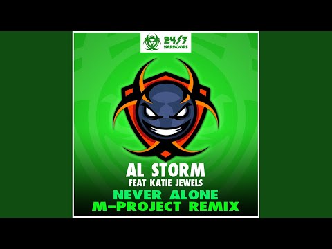 Never Alone (M-Project Remix)