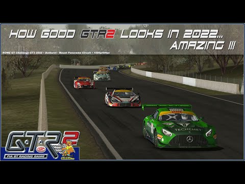 GTR2 how good the game looks in 2022 • Buthurst Circuit • ROWE GT Challenge GT3 2022 • 1080p/30fps