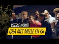 Q&A met Melle en Isi ?