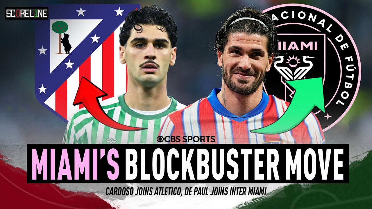 Rodrigo De Paul CLOSE to joining Inter Miami | Johnny Cardoso Signs For Atlético Madrid | Scoreline