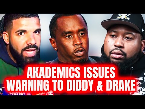 Akademiks DEMANDS Diddy & Drake PROTECT Him|Says If He Goes Down They ALL Go Down|Expose ALL Their…