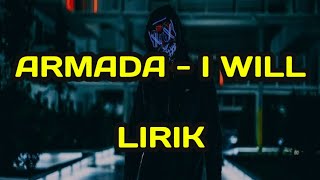 Download lagu ARMADA - I WILL (LIRIK) mp3