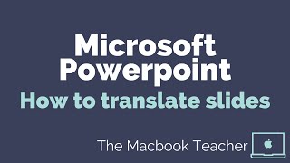 Microsoft Powerpoint - How to translate text on slides