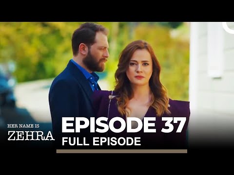 Her Name Is Zehra Episode 37 (English Subtitles)