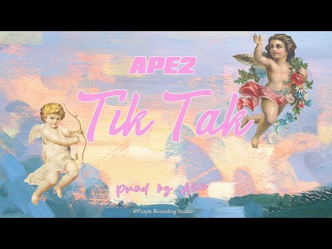 Ape2 - TIK TAK (lyric Video)