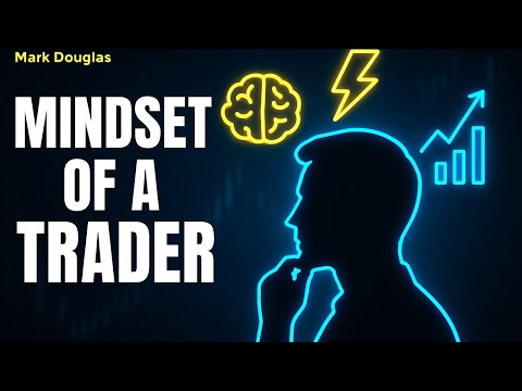 Master the Trader’s Mindset — Mark Douglas Trading Psychology Explained / Trading In The Zone
