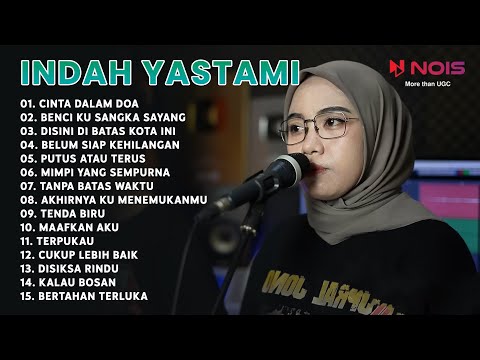 CINTA DALAM DO'A - SOUQY | LIVE COVER INDAH YASTAMI FULL ALBUM TERBARU AKUSTIK ENAK DIDENGAR