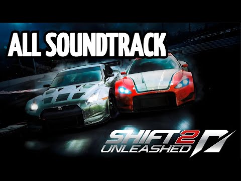Need for Speed: Shift 2 - Unleashed | All Soundtrack Collection