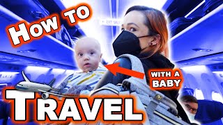 How To Travel With A Baby!