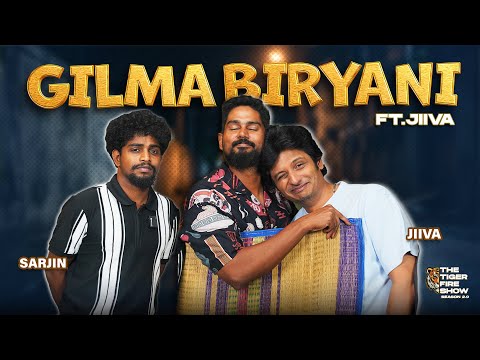 Gilma Biryani-க்கு இப்படி ஒரு back story-ஆ? 😲  | Tiger Fire Show S02 | Ep. 03 | Ft. Jiiva | TTT