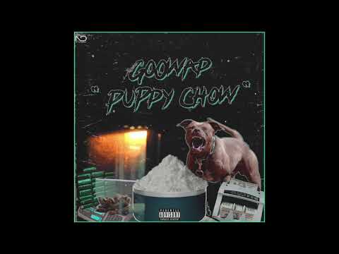 Goowap - Puppy Chow (prod.RichieWitDaHitz)