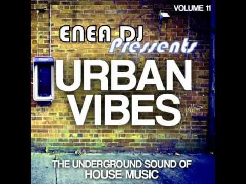 Urban House Music Mix 2012 - ENEA DJ Pressents 