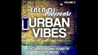 Urban House Music Mix 2012 - ENEA DJ Pressents 