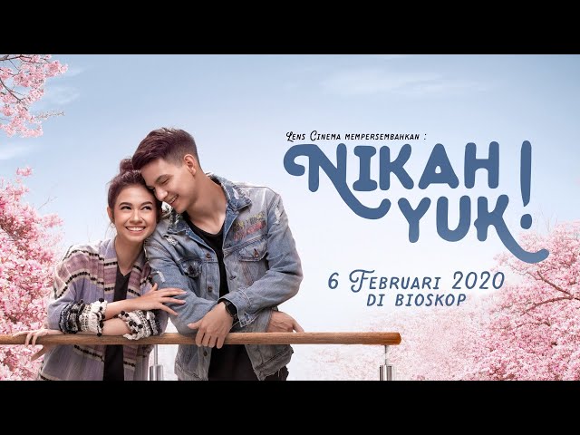Official Trailer 'Nikah Yuk!'