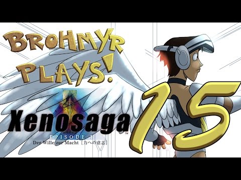 Brohmyr Plays Xenosaga Episode 1 - Part 15